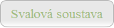 Svalov� soustava