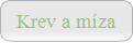 Krev a m�za