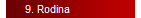 9. Rodina