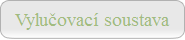 Vylučovací soustava